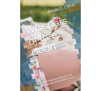 Whispers of the Heart: A Contemporary Romance of Soft Passion and Soulful Desire