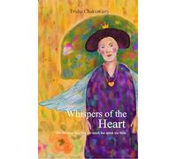 Whispers of the Heart - For the ones who feel too much but speak too little