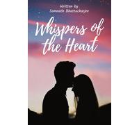 Whispers Of The Heart (Love Behind Curtains)