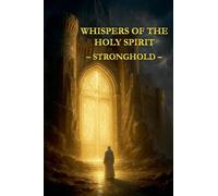 Whispers of the Holy Spirit - Stronghold
