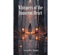 Whispers of the Innocent Heart