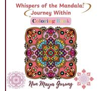 Whispers of the Mandala: Journey Within Coloring Book