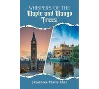 Whispers Of The Maple And Mango Trees