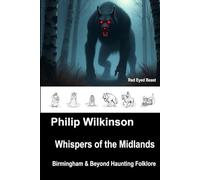 Whispers of the Midlands: Birmingham & Beyond Haunting Folklore