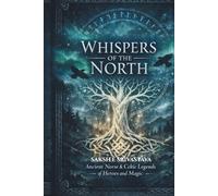 Whispers of the North: Timeless Folk Tales from Around the World