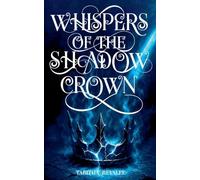 Whispers of the Shadow Crown