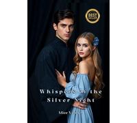 Whispers of the Silver Night