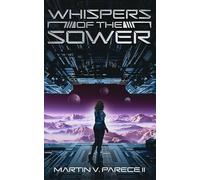 Whispers of the Sower