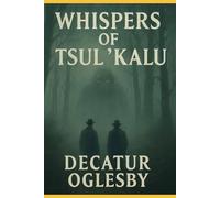 Whispers of Tsul ‘Kalu