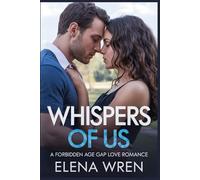 Whispers of Us: A Forbidden Age-Gap Romance