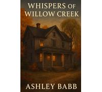 Whispers of Willow Creek