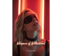 Whispers of Willowbrook: A Small-Town Love Ignited by Forbidden Desire