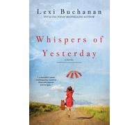 Whispers of Yesterday