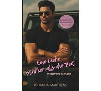 Whispers & Ruins - Eine Liebe, stärker als die Zeit