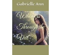 Whispers Through the Veil