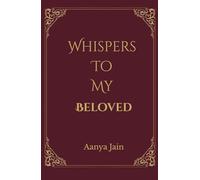Whispers To My Beloved
