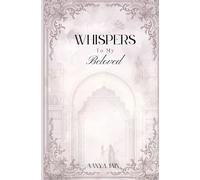 Whispers To My Beloved