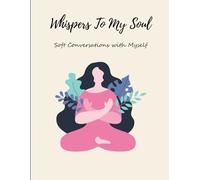 Whispers to My Soul - Writing Journal: 90 GSM, Ruled, Paperback