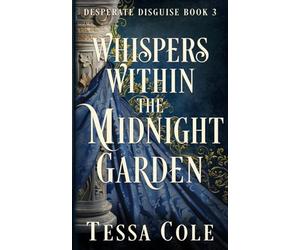 Whispers Within the Midnight Garden