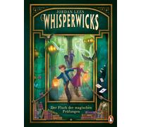 Whisperwicks - Der Fluch der magischen Prüfungen Geheimnisvolle Fantasy ab 11 Jahren - Jordan Lees - Penguin Junior - ebook (ePub) - Livre