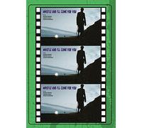 WHISTLE & I'LL COME FOR YOU (FEATURING FALL OF THE HOUSE OF USHER)