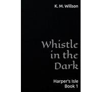 Whistle in the Dark