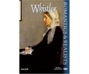Whistler - The Artists: Romantics & Realists: Whistler