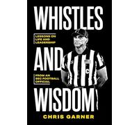 Whistles and Wisdom: Lessons on Life and Leadership from an SEC Football Official