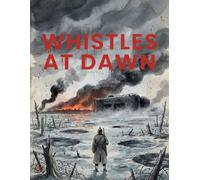 Whistles at Dawn: Verdun 1916 - The Meat Grinder