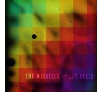 Whistles & Bells