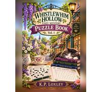 Whistlewhim Hollow Puzzle Book: Vol. 1