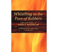 Whistling In The Face Of Robbers