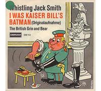Whistling Jack Smith - I was Kaiser Bill's batman (#dm112) / Vinyl single [Vinyl-Single 7'']