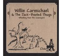 Whistling Past The Graveyard [Import]