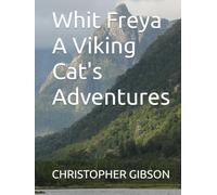 Whit Freya A Viking Cat's Adventures