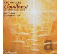 Whitacre: Cloudburst and Other Choral Works [Audio CD] NEUF