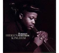Whitaker,Rodney - Hidden Kingdom [Import]