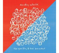 White, Andy - The Guilty & the Innocent