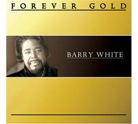 White, Barry - Forever Gold: Barry White