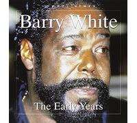 White,Barry - The Early Years [Import]