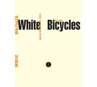 White Bicycles: Making Music in the 60s