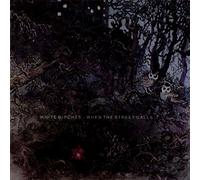 White Birches - When The Street Calls [Import]