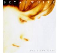 White, Bryan - Right Place