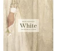 White: The History of a Color