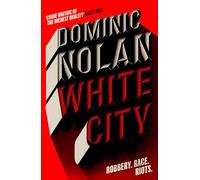 White City – 'The best crime novel I've read this year' THE TIMES