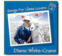 White-Crane, Diane - Songs for Llama Lovers Young and Old