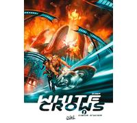 White Crows T01: Coeur d'acier