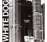 White Dog - Sydney Limits [Import]