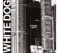 White Dog Sydney Limits (Vinyl) 12" Album