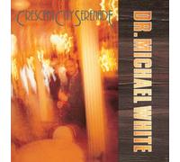 White, Dr. Michael - Crescent City Serenade